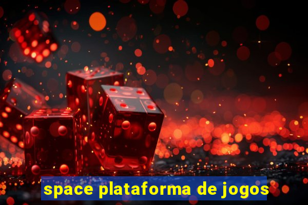 space plataforma de jogos